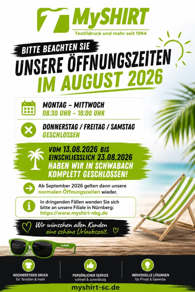 Öffnungszeiten Schwabach MyShirt August 2026
